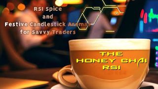 HoneyChai RSI Intro part 1